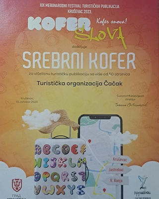 Туристичка организација Чачка освојила је Сребрни кофер у две категорије на 19. Међународном фестивалу туристичких публикација &ndash; &bdquo;Кофер слова&ldquo;